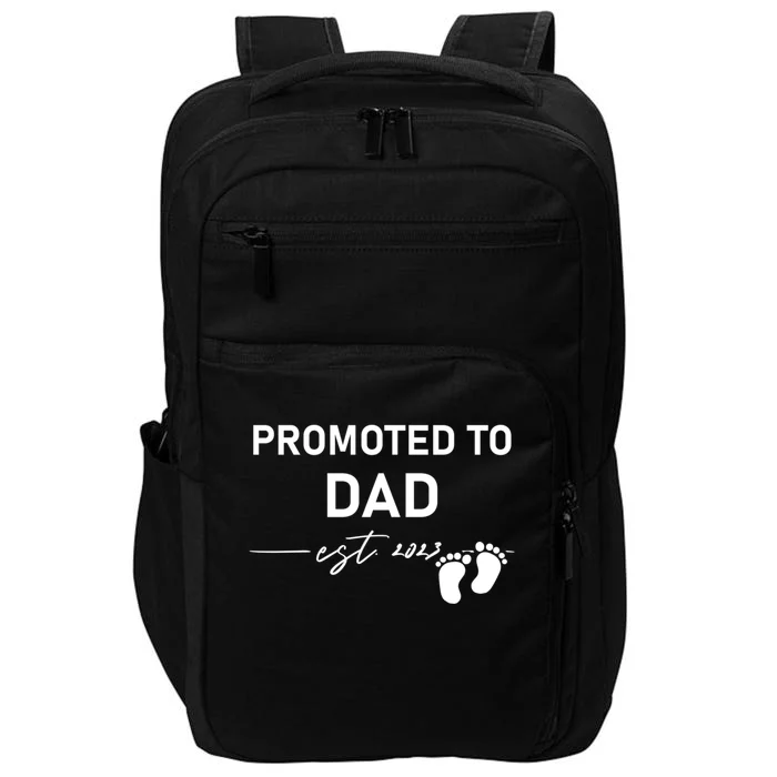 Promoted To Dad Est 2023 New Daddy To Be FatherS Day Cool Gift Impact Tech Backpack