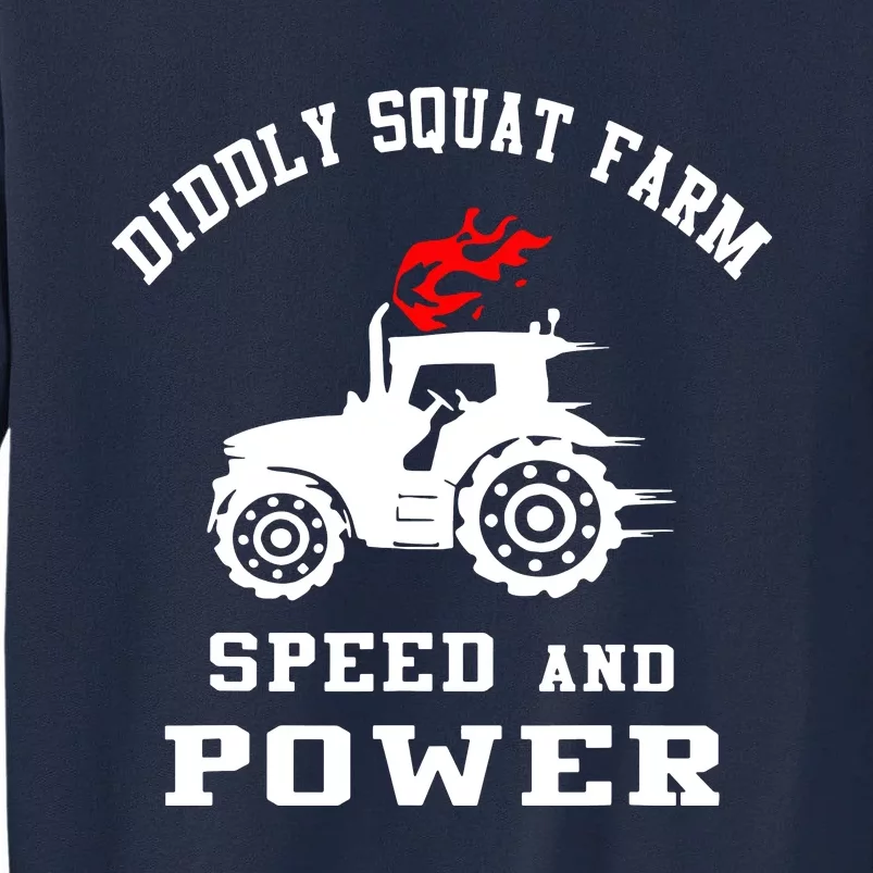 Perfect Tractor Design Diddly Squat Farm Speed And Power Tall Sweatshirt