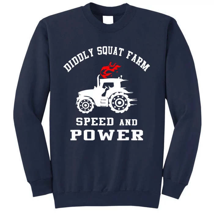 Perfect Tractor Design Diddly Squat Farm Speed And Power Tall Sweatshirt