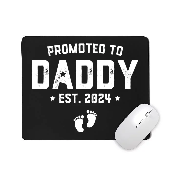 Promoted To Daddy Est. 2024 Baby Gift For New Daddy Mousepad