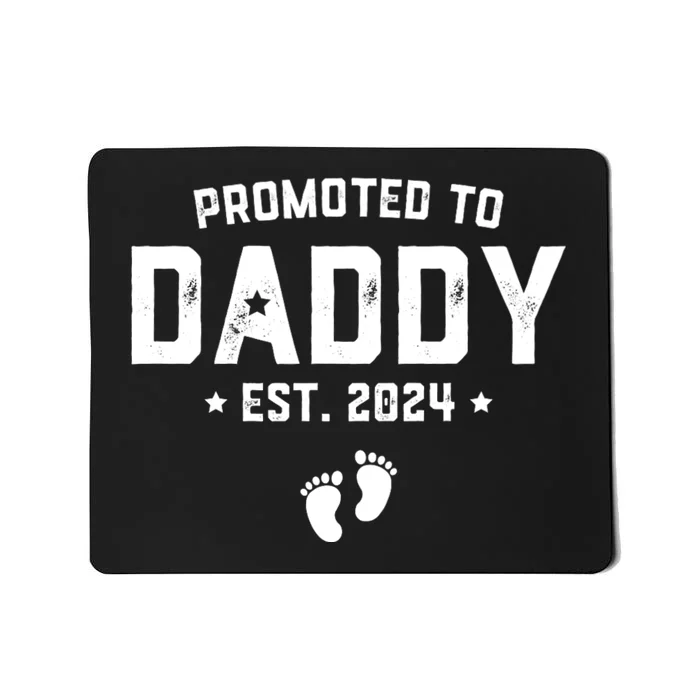 Promoted To Daddy Est. 2024 Baby Gift For New Daddy Mousepad