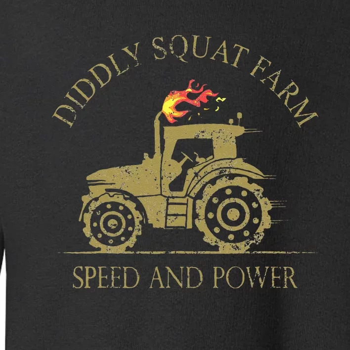 Perfect Tractor Design Diddly Squat Farm Speed And Power Toddler Sweatshirt