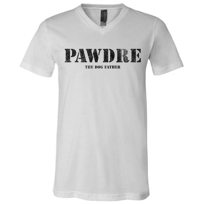 PAWDRE, The Dog Father, Dog Dad Father's Day V-Neck T-Shirt