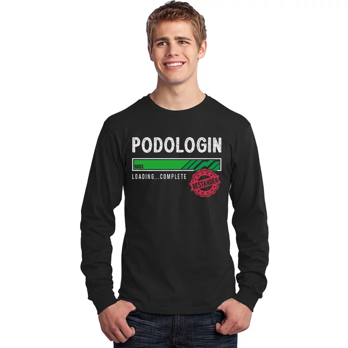 Podologist Training Exam Passed Long Sleeve Shirt