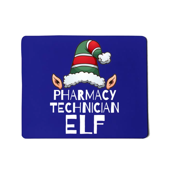 Pharmacy Technician Elf Funny Christmas Holidays Xmas Gift Meaningful Gift Mousepad