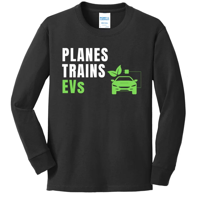 Planes Trains & ECars EV Owner Drive EVs Funny Electric Car Kids Long Sleeve Shirt