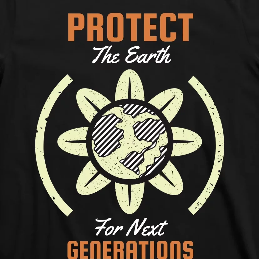 Protect The Earth For Next Generation T-Shirt