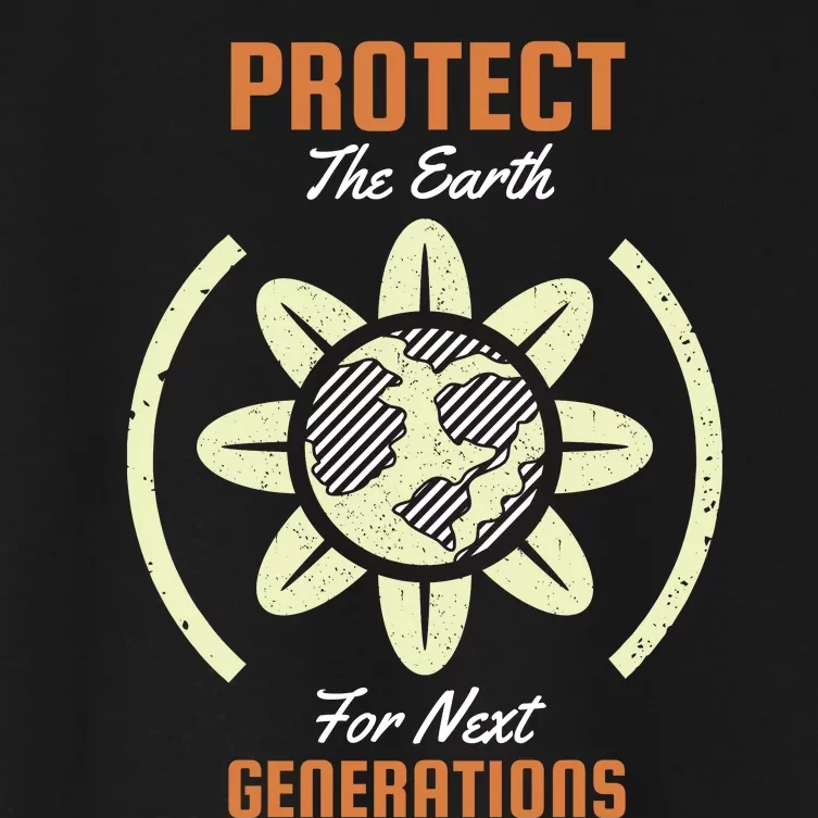 Protect The Earth For Next Generation Women's Crop Top Tee