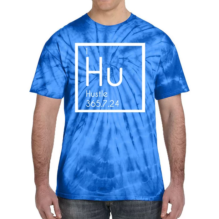 Periodic Table Elet Hustle Great Gift For The Entrepreneur Tie-Dye T-Shirt