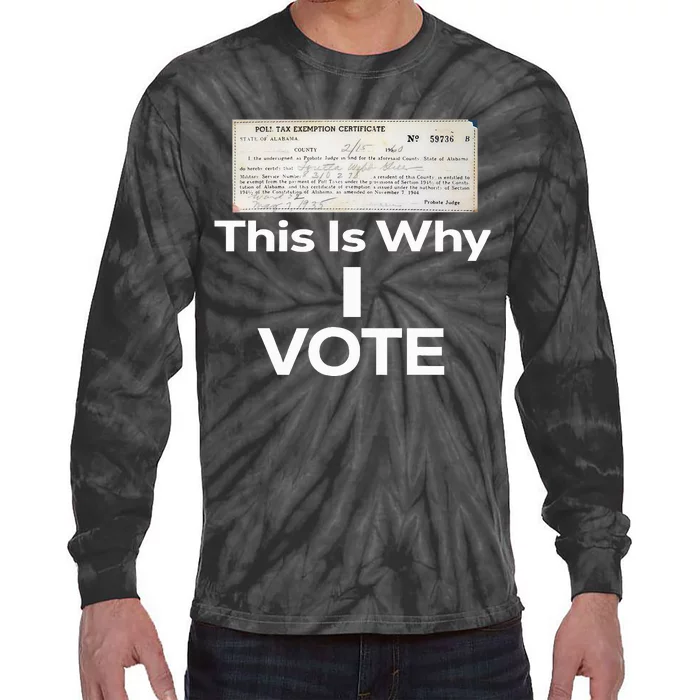 Poll Tax Exemption Certificate This Is Why I Vote Tie-Dye Long Sleeve Shirt