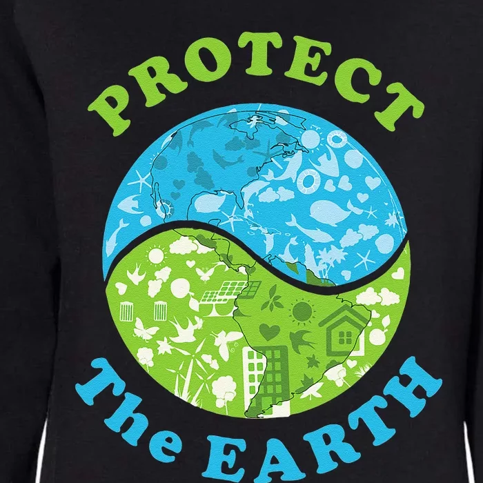 Protect The Earth Support Earth Day Gift Novelty Womens California Wash Sweatshirt