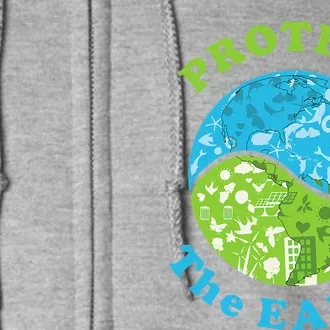 Protect The Earth Support Earth Day Gift Novelty Full Zip Hoodie