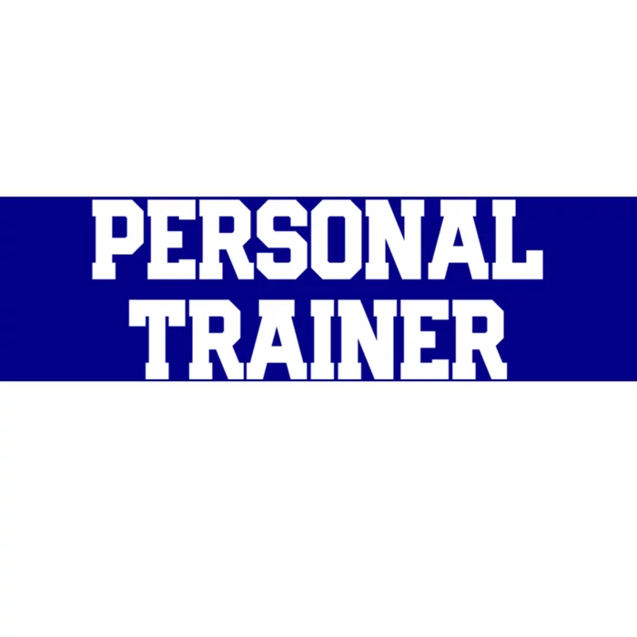 Personal Trainer Fitness Instructor Gym Training Gift Cool Gift Bumper Sticker