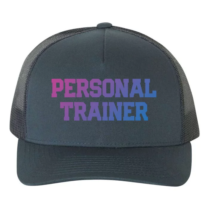 Personal Trainer Fitness Instructor Gym Training Gift Cool Gift Yupoong Adult 5-Panel Trucker Hat