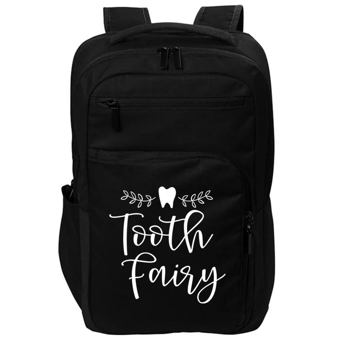 Pretty Tooth Fairy Funny Dental Hygienist Meaningful Gift Impact Tech Backpack