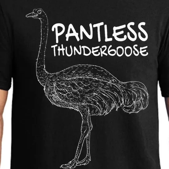 Pantless Thundergoose Funny Hilarious Ostrich Joke Lovers Pajama Set