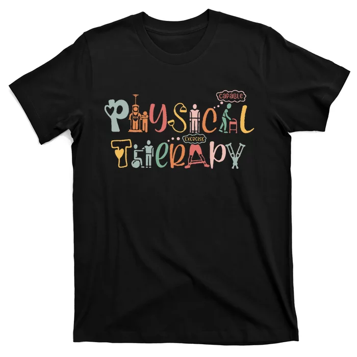 Physical Therapy Funny Physical Therapist PT Month T-Shirt