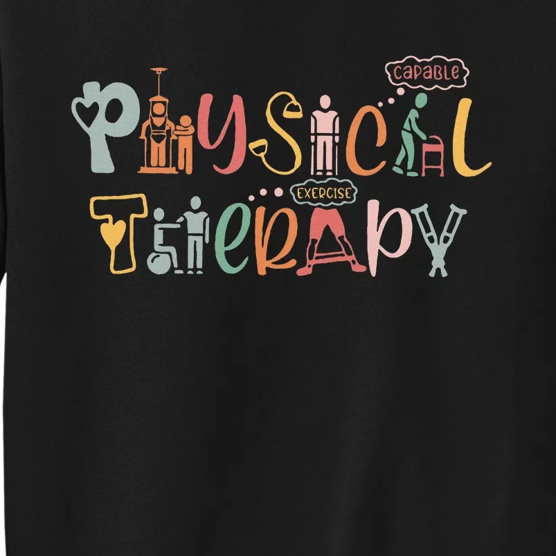 Physical Therapy Funny Physical Therapist PT Month Sweatshirt