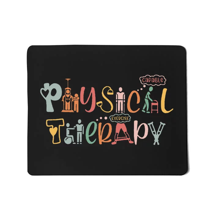 Physical Therapy Funny Physical Therapist PT Month Mousepad