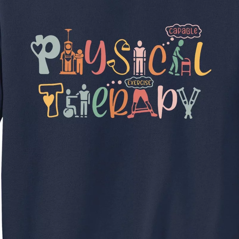 Physical Therapy Funny Physical Therapist PT Month Sweatshirt