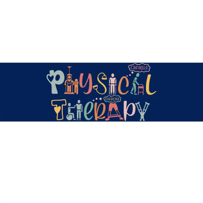 Physical Therapy Funny Physical Therapist PT Month Bumper Sticker