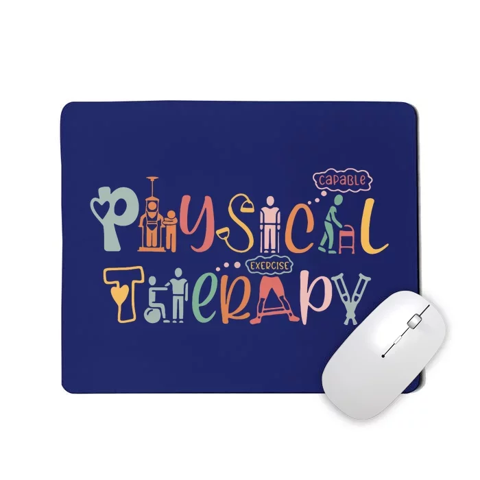 Physical Therapy Funny Physical Therapist PT Month Mousepad