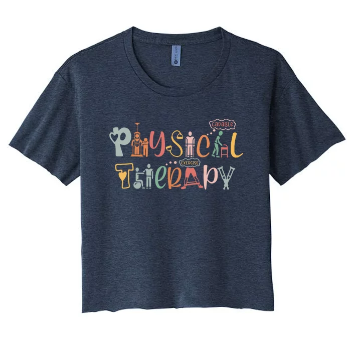 Physical Therapy Funny Physical Therapist PT Month Women's Crop Top Tee