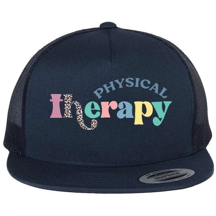 Physical Therapy Funny Physical Therapist Pt Therapist Month Flat Bill Trucker Hat