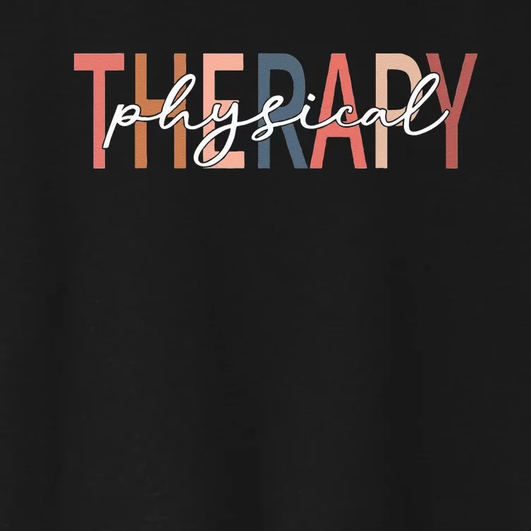 Physical Therapy Funny Physical Therapist pt therapist month Women's Crop Top Tee