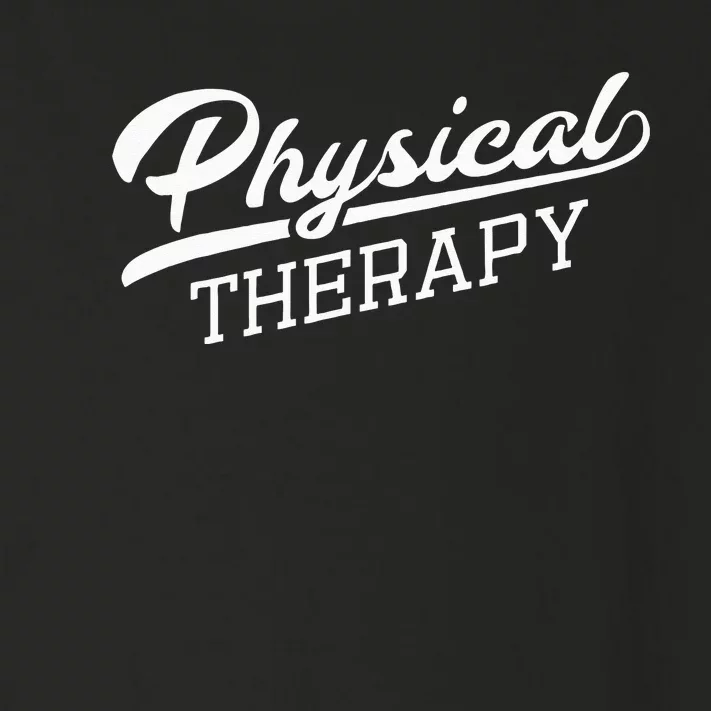 Physical Therapy Gift For Physical Therapist Toddler Long Sleeve Shirt