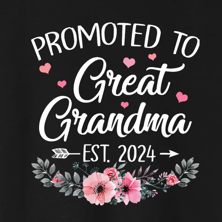 Promoted To Great Grandma Est 2024 First Time New Grandma Women's Crop Top Tee