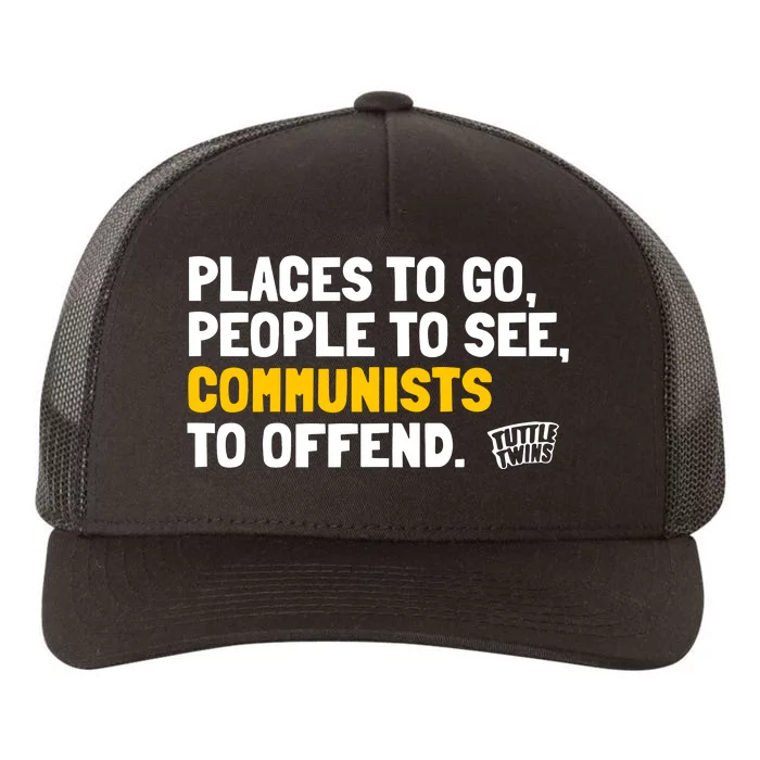 Places To Go People To See Communists To Offend Yupoong Adult 5-Panel Trucker Hat