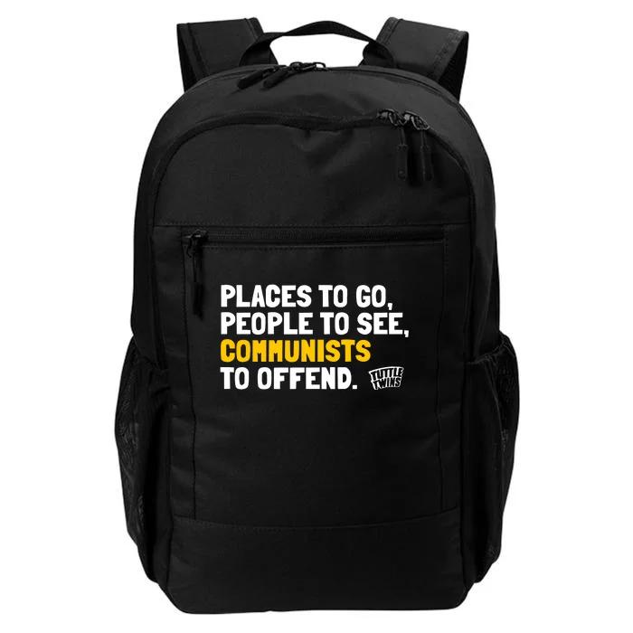 Places To Go People To See Communists To Offend Daily Commute Backpack