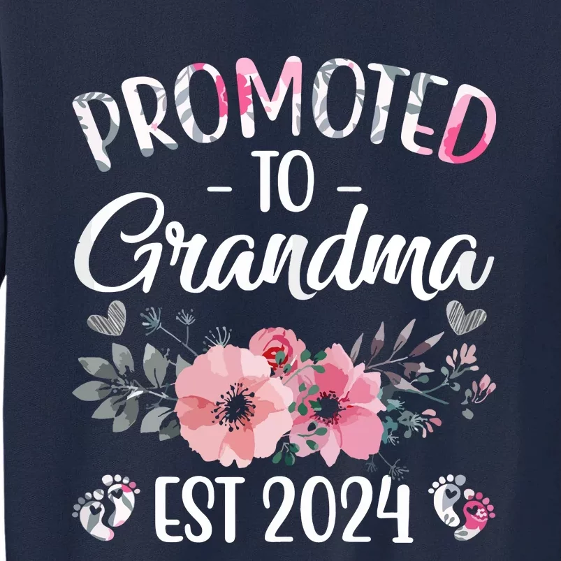 Promoted To Grandma Est 2024 Floral Pregnancy Announcement Tall Sweatshirt