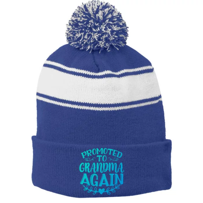 Promoted To Grandma Again Funny Gift Stripe Pom Pom Beanie