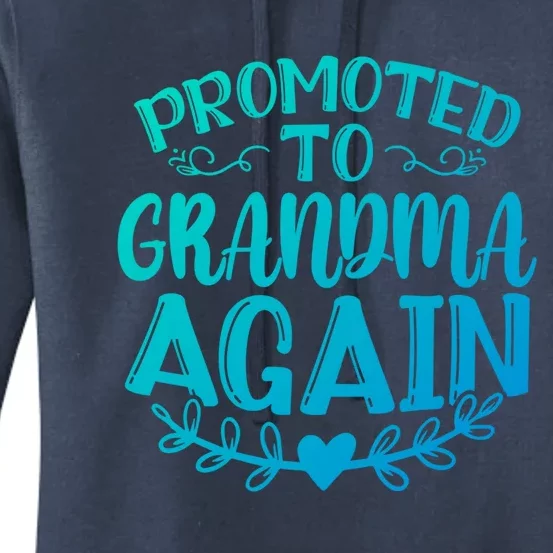 Promoted To Grandma Again Funny Gift Women's Pullover Hoodie