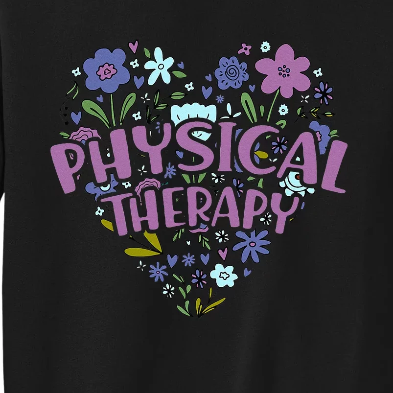 Physical Therapy Gift Love PT Physical Therapist Healthcare Sweatshirt