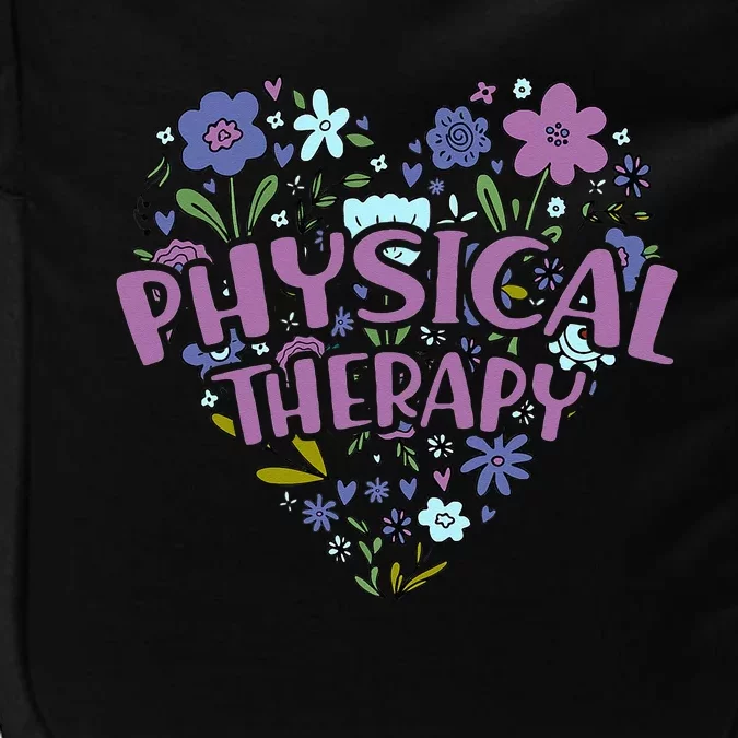 Physical Therapy Gift Love PT Physical Therapist Healthcare Impact Tech Backpack