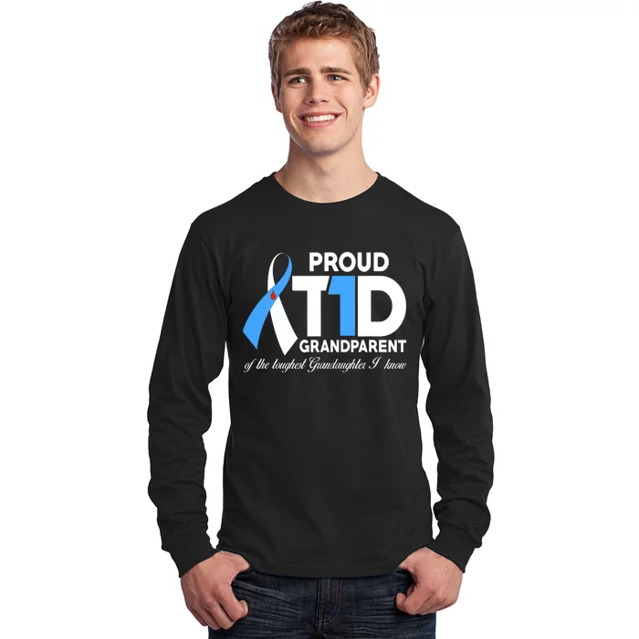 Proud T1D Grandparent Of Granddaughter Diabetes Awareness Long Sleeve Shirt