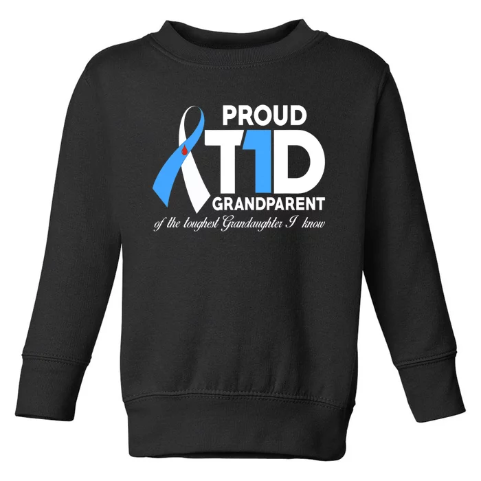 Proud T1D Grandparent Of Granddaughter Diabetes Awareness Toddler Sweatshirt