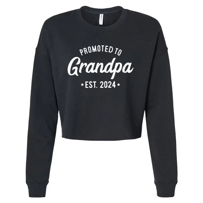 Promoted To Grandpa 2024 Soon To Be Grandfather New Grandpa Cropped Pullover Crew