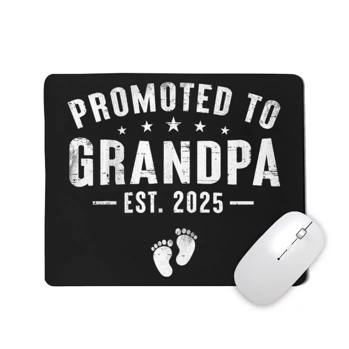 Promoted To Grandpa 2025 Soon To Be Grandfather New Grandpa Mousepad