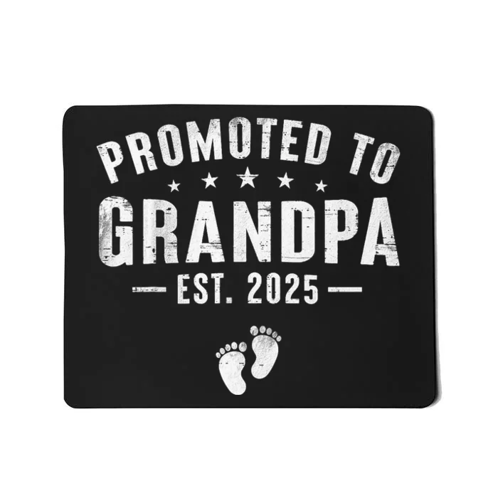 Promoted To Grandpa 2025 Soon To Be Grandfather New Grandpa Mousepad