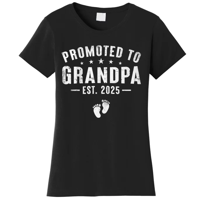 Promoted To Grandpa 2025 Soon To Be Grandfather New Grandpa Women's T-Shirt