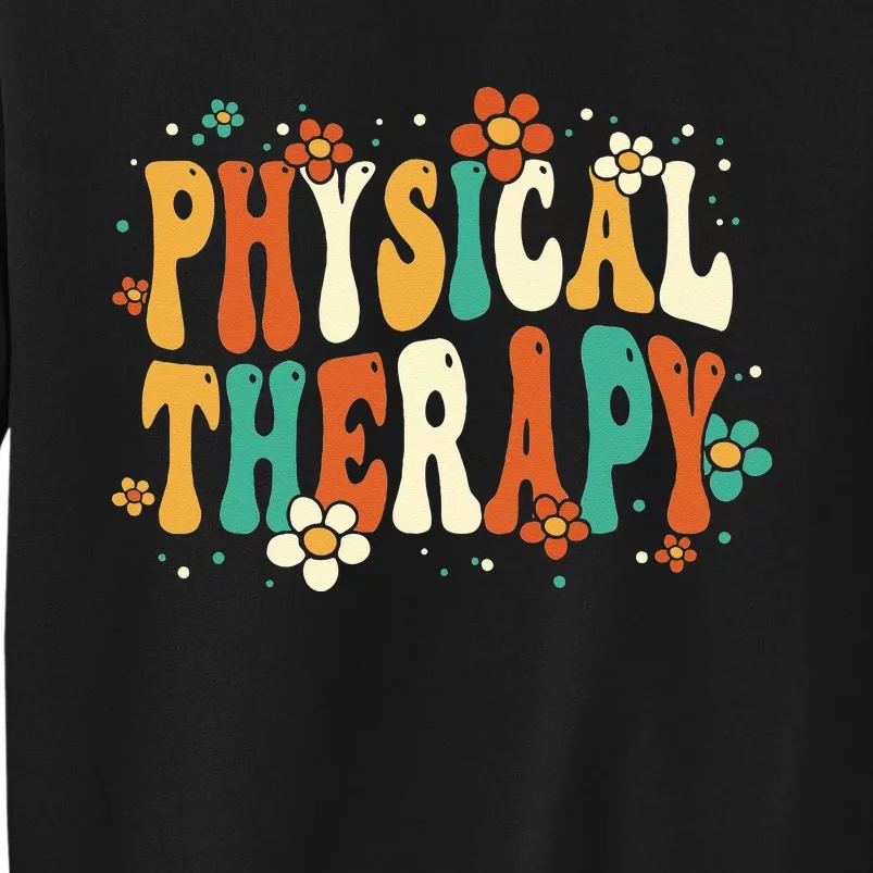 Physical Therapy Groovy Physical Therapist PT Sweatshirt