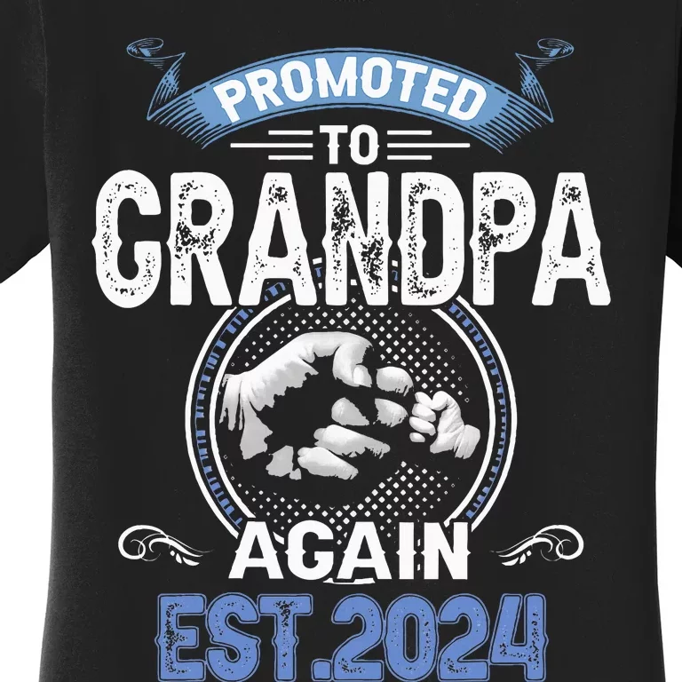 Promoted To Grandpa Again Funny Pregnancy Announcement 2024 Women's T-Shirt