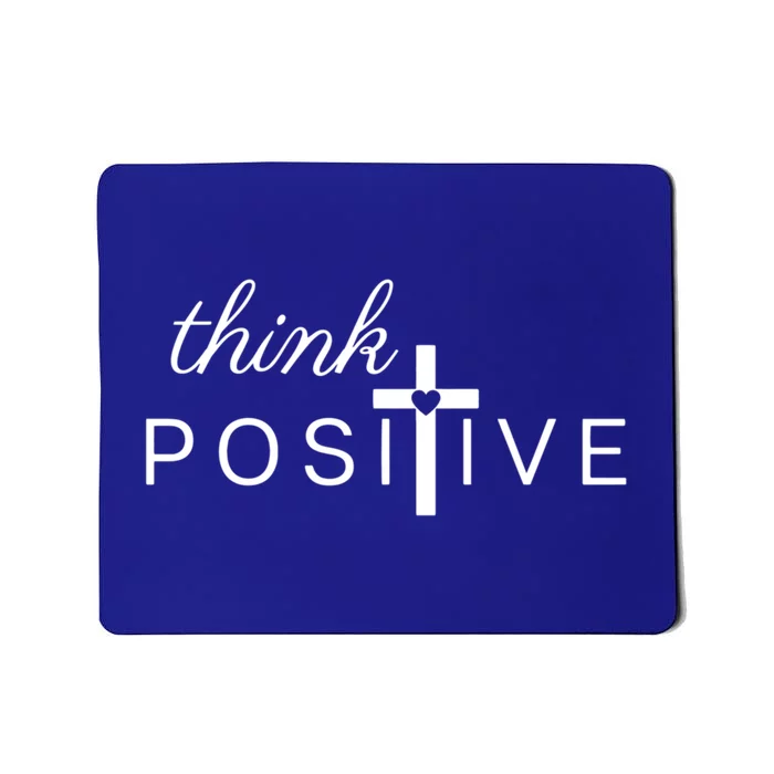 Positive Thinking God Loves You Gift Mousepad