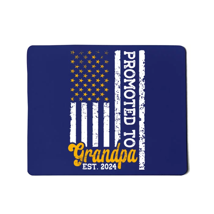 Promoted To Grandpa Est 2024 First Time Grandpa Patriotic Mousepad