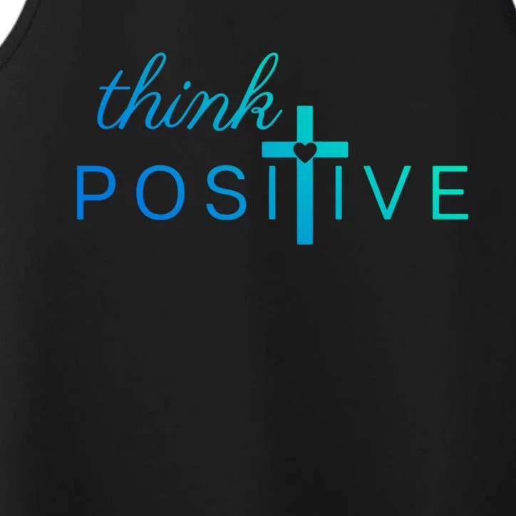 Positive Thinking God Loves You Cool Gift Performance Tank