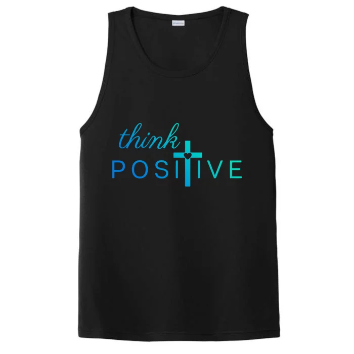 Positive Thinking God Loves You Cool Gift Performance Tank